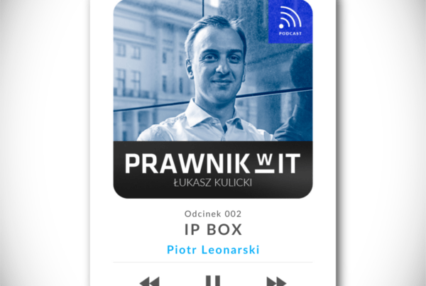 Podcast Prawnik w IT - Ulga IP BOX