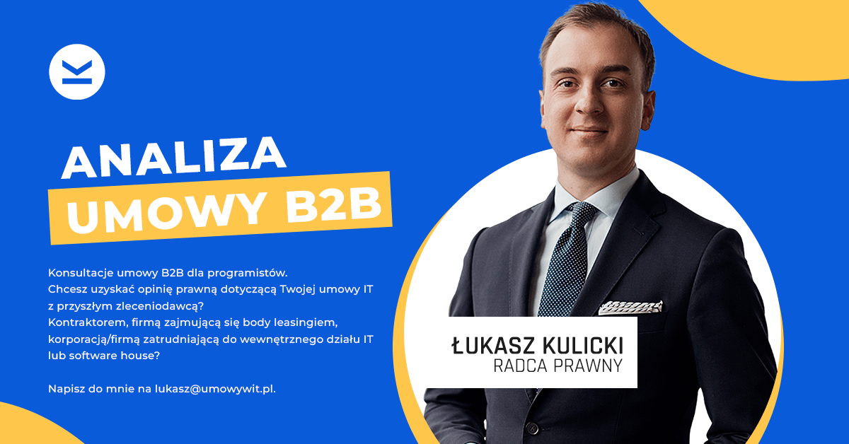 Analiza Umowy B2B Przez Prawnika, Analiza Umów IT - Umowy W IT